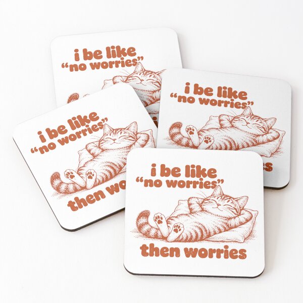 Item preview, I Be Like No Worries Then Worries Funny Cat Lover Meme designed and sold by Kladhadredo.