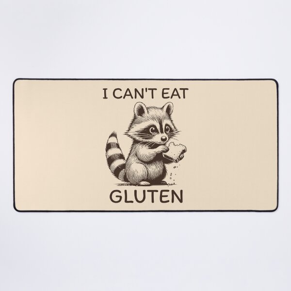 Item preview, I Can't Eat Gluten Sad Gluten Intolerant Raccoon designed and sold by KLArtzStore.