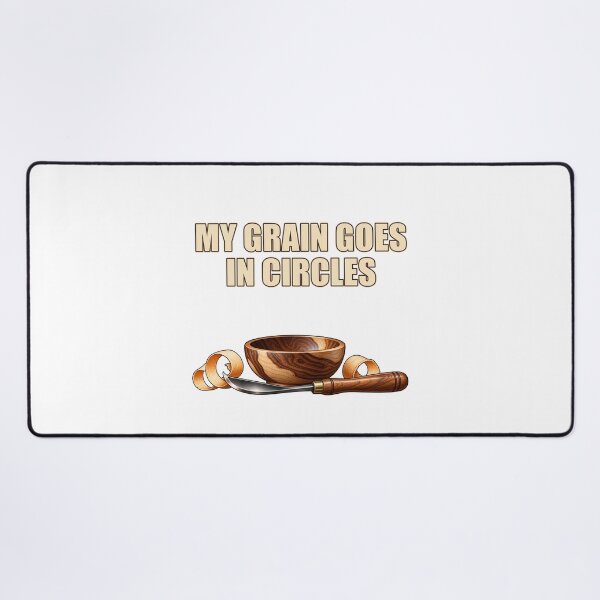 Item preview, My Grain Goes in Circles – Minimal Woodturner Wordplay designed and sold by UrbanCanvvas.