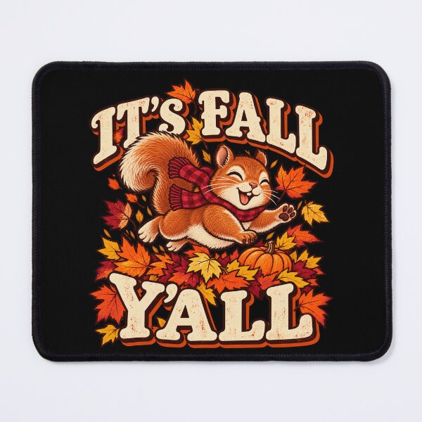 Item preview, It’s Fall Y’all Cute Squirrel Autumn Leaves designed and sold by Kladhadredo.