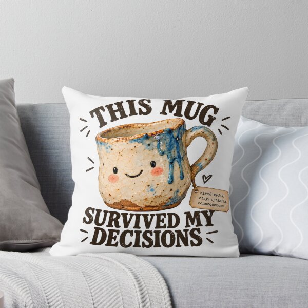 Item preview, Esta taza sobrevivió a mis decisiones - Divertido diseño de artista de cerámica designed and sold by FashCode.