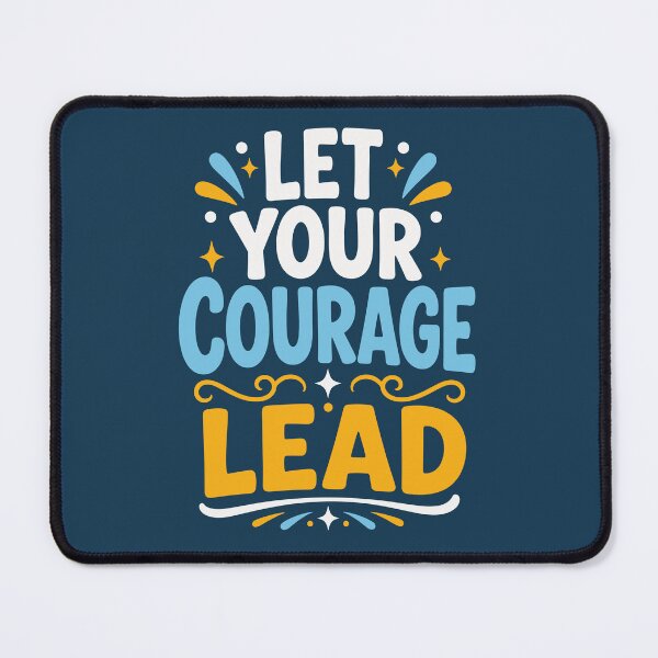 Item preview, Let Your Courage Lead designed and sold by rejowan-arts.