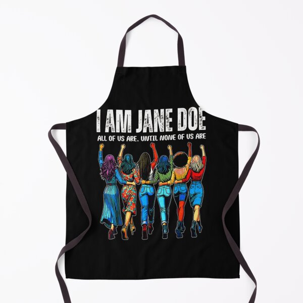 Item preview, I am Jane Doe Believe Women All of Us are designed and sold by Decoration Ideas.