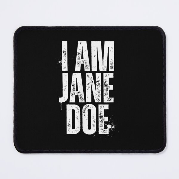 Item preview, Funny Womens Movement I Am Jane Doe Saying designed and sold by Decoration Ideas.