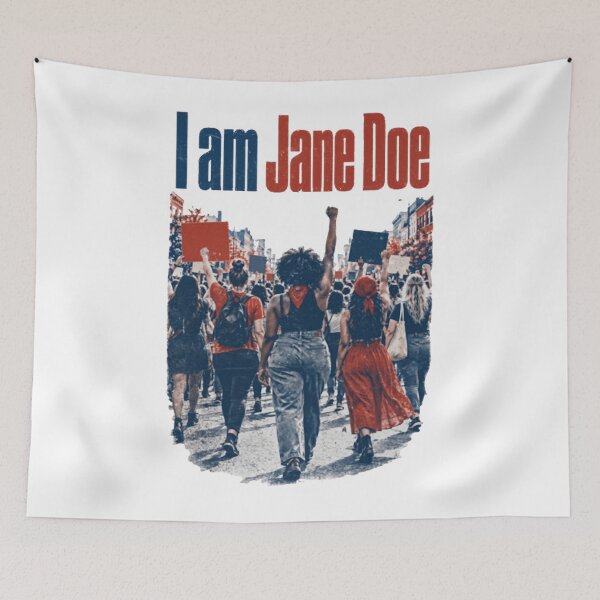 Item preview, I Am Jane Doe Feminist Statement designed and sold by Decoration Ideas.