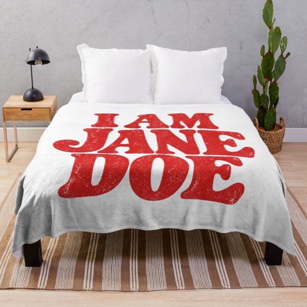 Item preview, I Am Jane Doe designed and sold by Decoration Ideas.