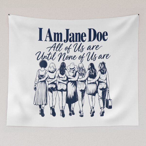Item preview, Retro I Am Jane Doe Womens Movement I Am Jane Doe Saying designed and sold by Decoration Ideas.