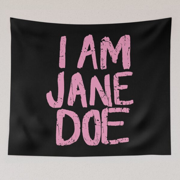 Item preview, I-am-JANE-DOE designed and sold by Decoration Ideas.