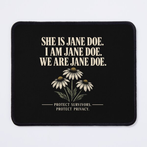 Item preview, She Is Jane Doe I Am Jane Doe designed and sold by Decoration Ideas.