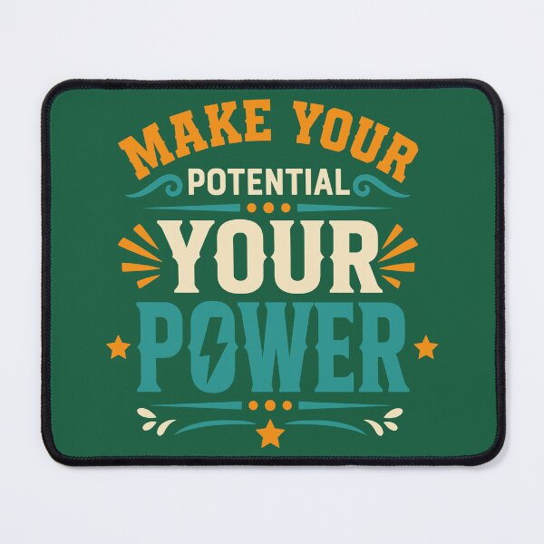 Item preview, Make Your Potential Your Power designed and sold by rejowan-arts.