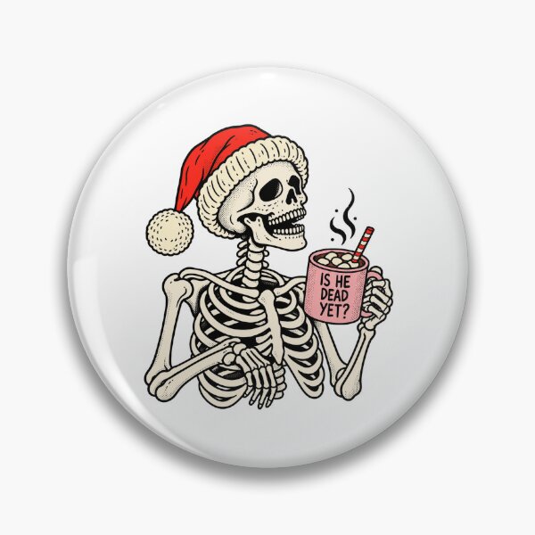 Item preview, Is He Dead Yet, Funny Christmas Halloween designed and sold by SEINENGAPPI18.