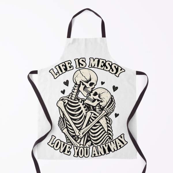 Item preview, Life Is Messy Love You Anyway Skeleton Couple T-Shirt designed and sold by DesignArtist.ia.