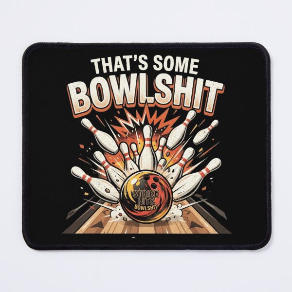 Item preview, That's Some Bowlshit Funny Bowling Pun designed and sold by Zbixu.