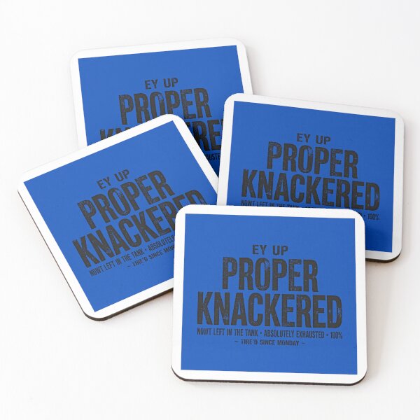 Item preview, Proper knackered!  designed and sold by Geordios.