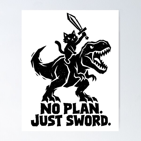 Item preview, No Plan Just Sword Funny Cat Knight designed and sold by Ankarzh.