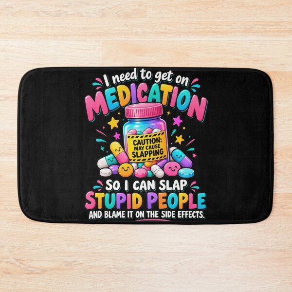 Item preview, Medication Side Effects Humor designed and sold by anapldv.