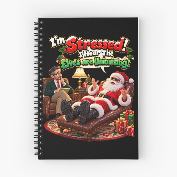 Item preview, I’M STRESSED! I HEAR THE ELVES ARE UNIONIZING! designed and sold by signshirtz.