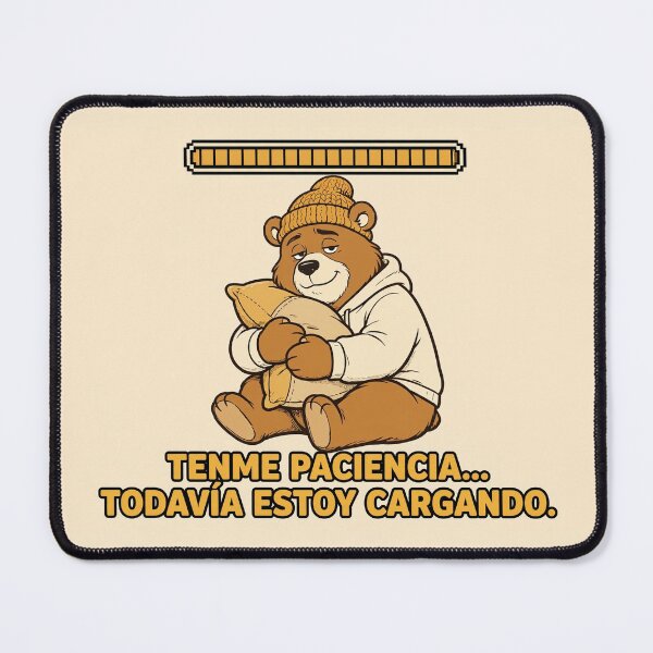 Item preview, Tenme Paciencia Todavía Estoy Cargando Oso Divertido Camiseta designed and sold by EverydayBadge.