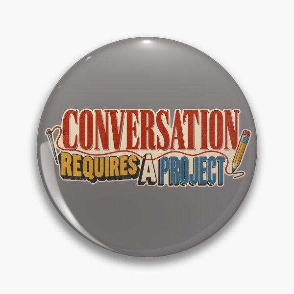 Item preview, Conversation Requires a Project – Vintage Crafter Quote designed and sold by Golden Era Studio.