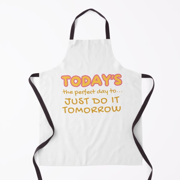 Item preview, Today’s the Perfect Day to Just Do It Tomorrow – Funny Procrastination Shirt & Mug designed and sold by BrewtifulMugs.