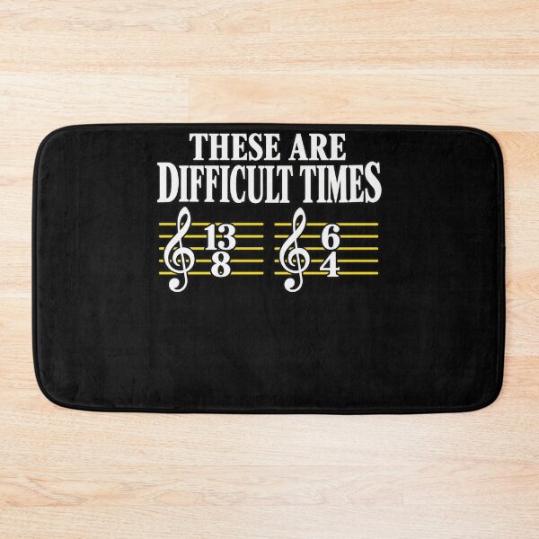 Item preview, Difficult Times Music Pun designed and sold by anapldv.