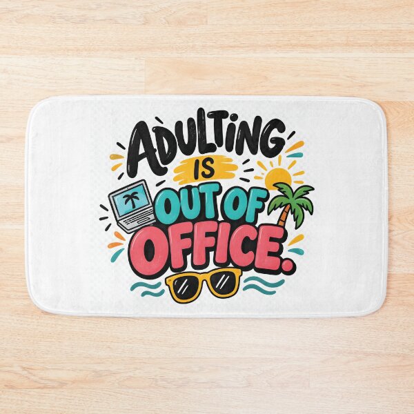 Item preview, Adulting Is Out of Office – Funny Adulting Quote designed and sold by Amsafjol.