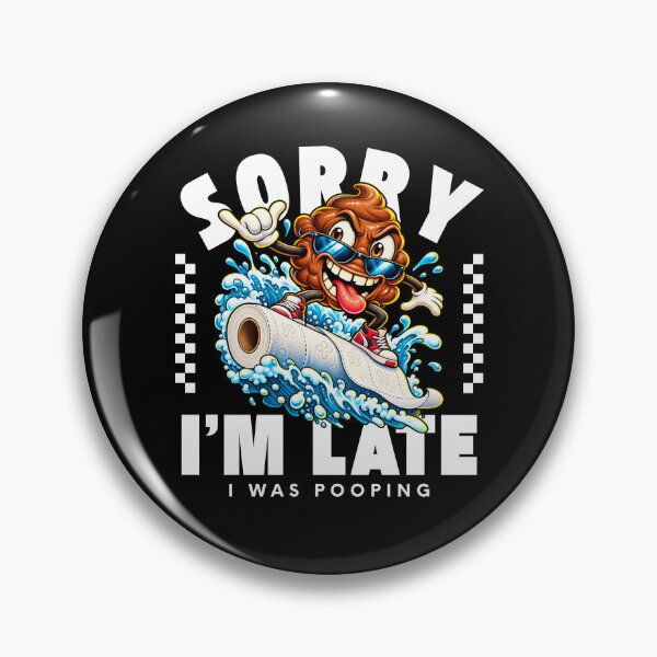 Item preview, Sorry I'm late designed and sold by Peerless-Prime.