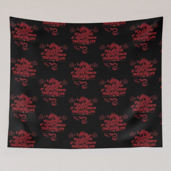 Item preview, You Met Me at a Very Chinese Time in My Life Asian designed and sold by Redgiant87x.