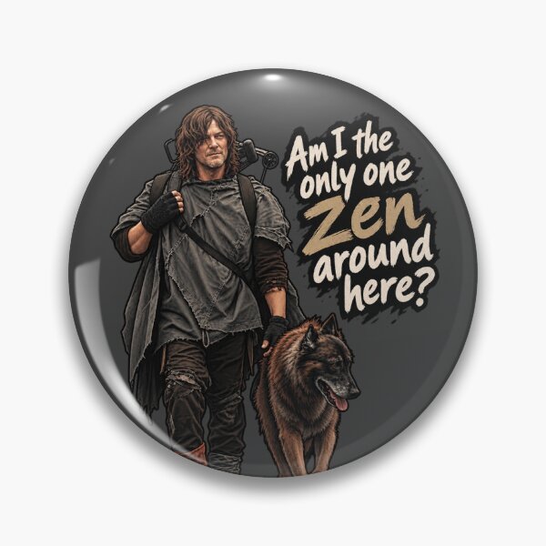 Item preview, The Walking Dead, Daryl Dixon - 'Am I the only one Zen around here?' Print designed and sold by btluvs.