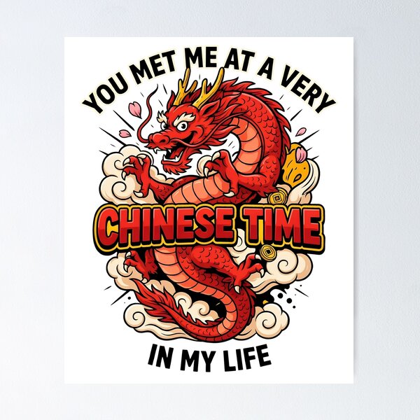 Item preview,  You Met Me at a Very Chinese Time in My Life China Lover designed and sold by Redgiant87x.