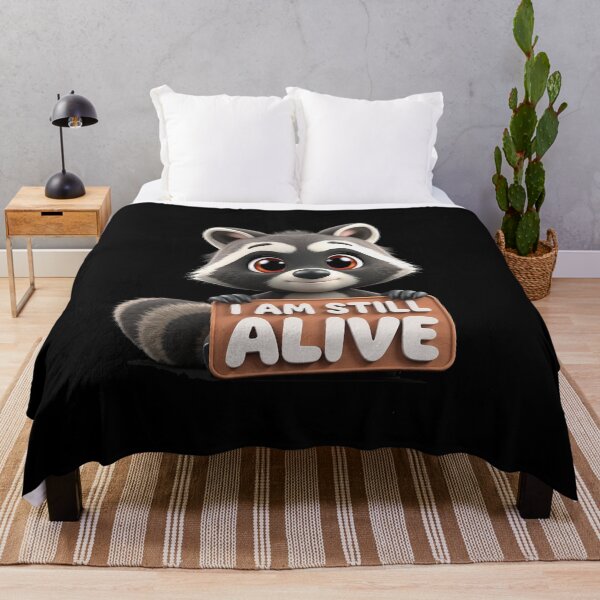 Item preview, I am still alive - cartoon raccoonl designed and sold by Stefrait-7.