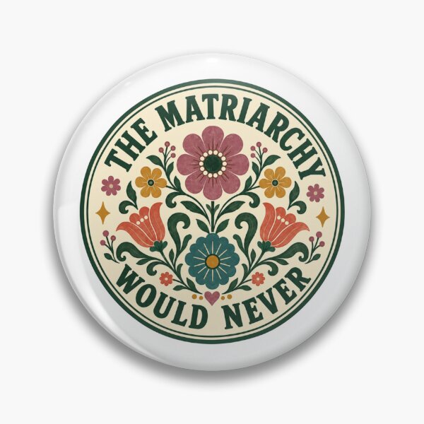 Artikelvorschau, Das Matriarchat würde niemals, feministische Blumenmuster, Retro-Volkskunst, Frauenrechte entworfen und verkauft von stzl26.