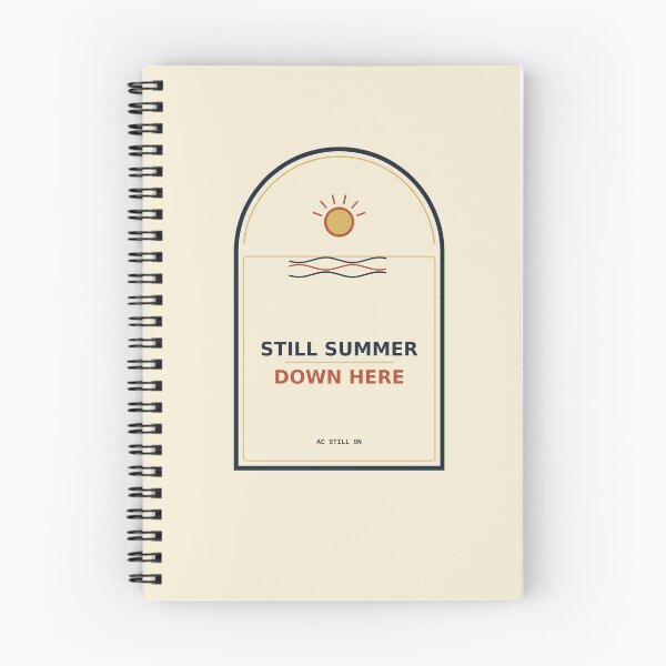 Item preview, Still Summer Down Here designed and sold by PhoenixTShirtz.