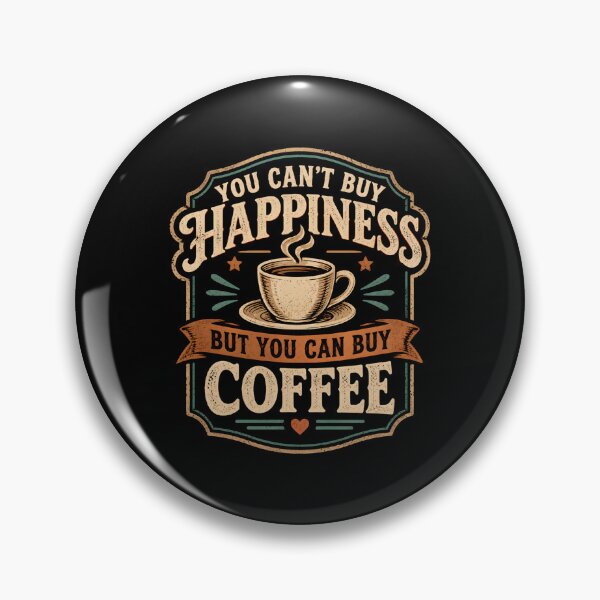 Artikelvorschau, Man kann Glück nicht kaufen, aber Kaffee schon. entworfen und verkauft von DemureArtsy.