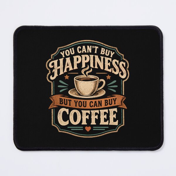 Item preview, You Can't Buy Happiness But You Can Buy Coffee designed and sold by DemureArtsy.