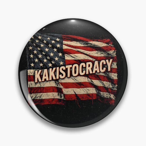 Item preview, We live in a Kakistocracy designed and sold by Kingrocker.