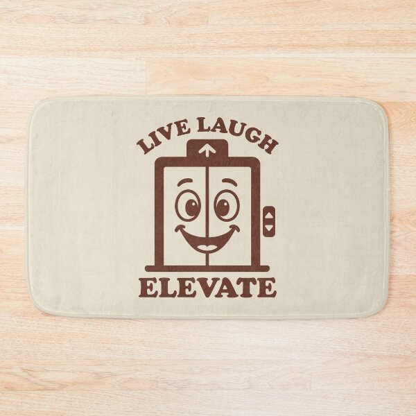 Item preview, Live Laugh Elevate Funny Elevator Humor designed and sold by KLArtzStore.