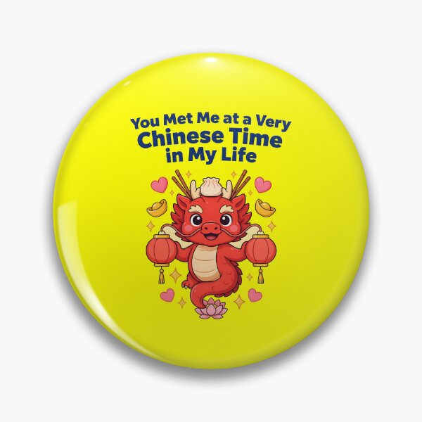 Item preview, You Met Me at a Very Chinese Time in My Life Lover designed and sold by Redgiant87x.