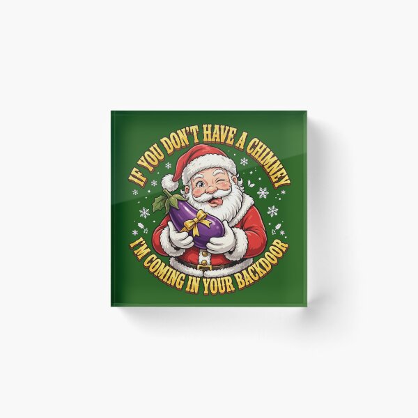 Item preview, If You Dont Have A Chimney Naughty Santa Eggplant Gag Gift designed and sold by Neon Bones Studio.