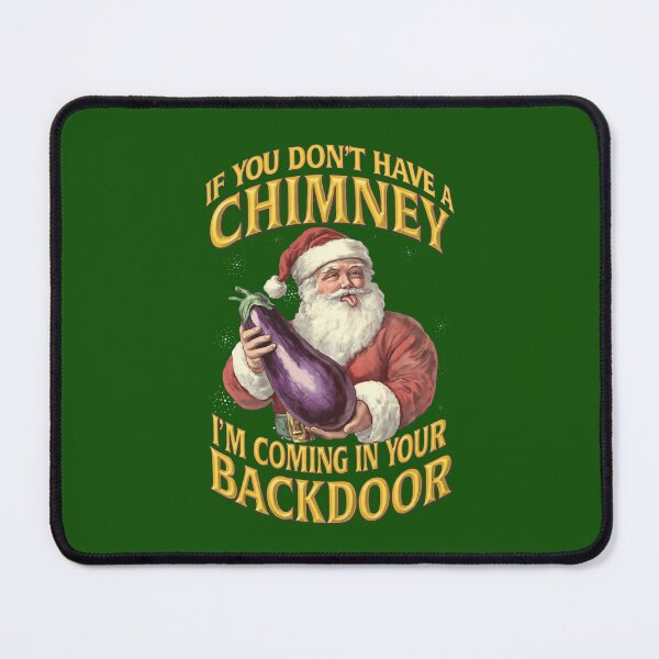 Item preview,  If You Dont Have A Chimney Naughty Santa Eggplant Gag Gift designed and sold by Neon Bones Studio.