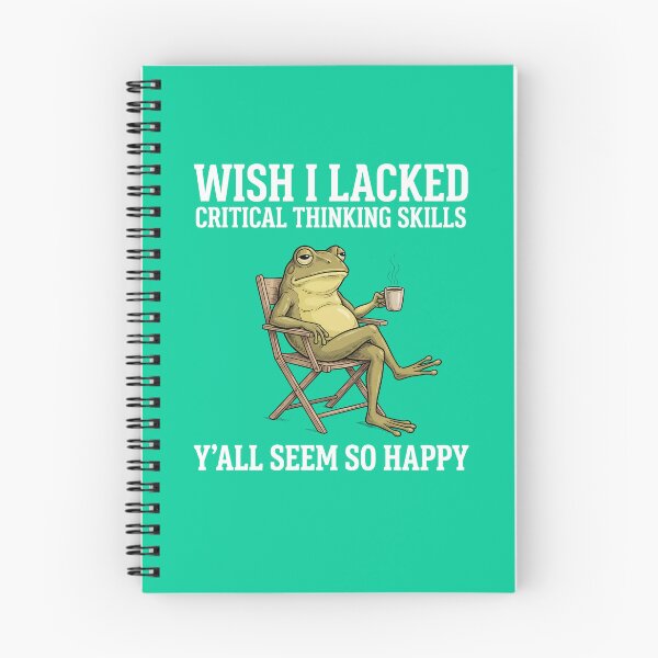 Item preview, Wish I Lacked critical Thinking Skills designed and sold by aponwao.