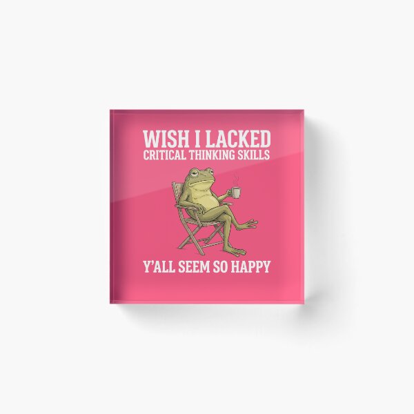 Item preview, Wish I Lacked critical Thinking Skills designed and sold by aponwao.