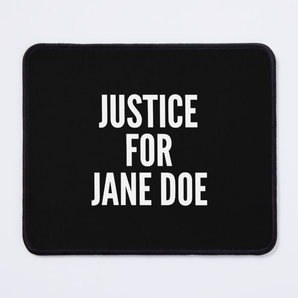Item preview, Justice for jane doe designed and sold by Designart68.