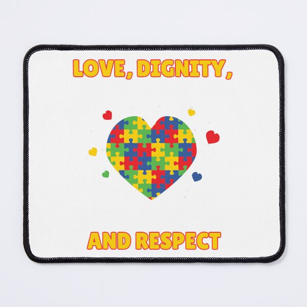 Item preview, Autism Awareness - Love, Dignity, And Respect designed and sold by lovewhatyoudo.