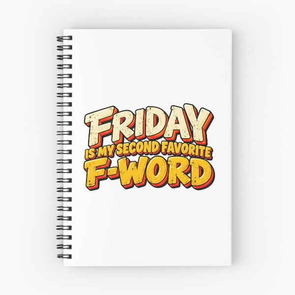 Item preview, Friday Is My Second Favorite F-Word designed and sold by PRINTIONAL.