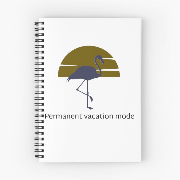 Item preview, Permanent Vacation Mode designed and sold by KCPlanet.