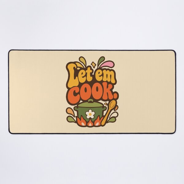 Item preview, let em cook designed and sold by Trippin-Tito's.
