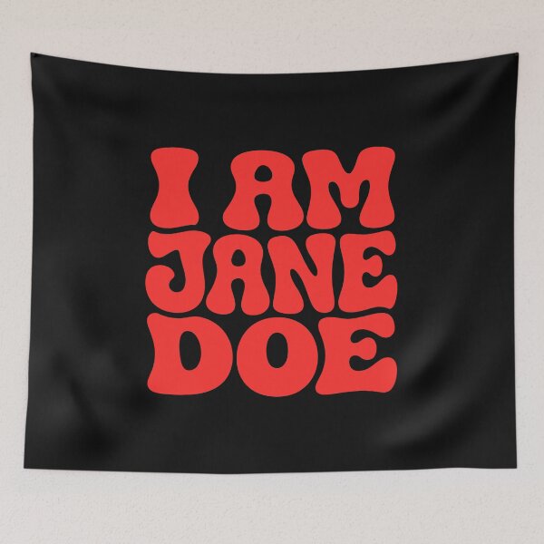 Item preview, I AM JANE DOE  designed and sold by Designart68.