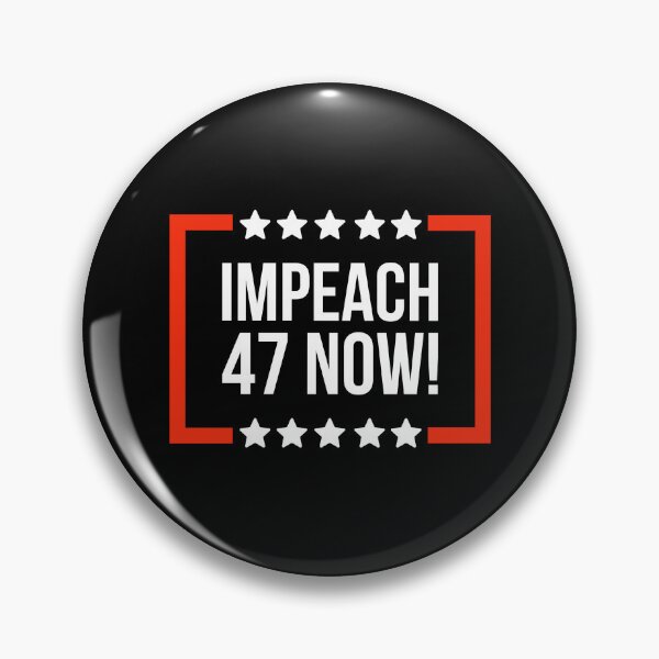 Item preview, Impeach 47 now! designed and sold by Rachel the Artist .