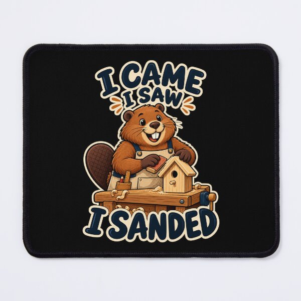 Item preview, I Came I Saw I Sanded designed and sold by Good Mood Foundry.